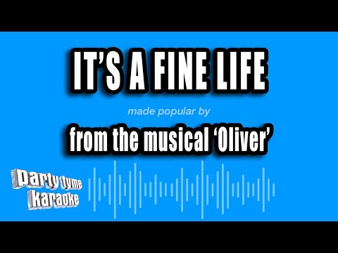 'Oliver' - It's A Fine Life (Karaoke Version)