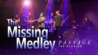THE MISSING MEDLEY - Passage Band The Reunion Concert