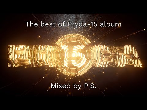 The Best Of #Pryda 15 Album (2019). Mixed By P.S.