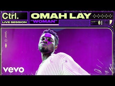 Omah Lay - Woman (Live Session) | Vevo Ctrl
