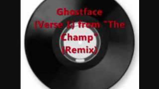 Ghostface Killah-  &quot;The Champ&quot; (A.Roland Remix)