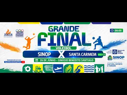 AO VIVO | Sinop x Santa Carmem | Final Vôlei Masculino (15-17 anos) | Jogos Regionais 2026