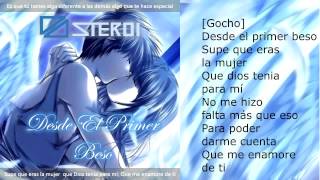 Gocho Ft  Wisin - Desde El Primer Beso Con Letra
