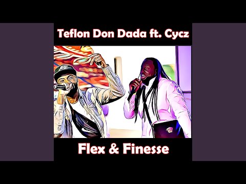 Flex & Finesse (feat. Cycz)