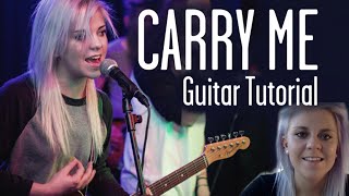 Carry Me Guitar Tutorial