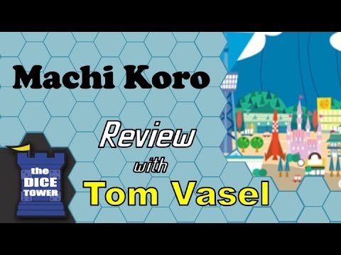 Machi Koro Review - with Tom Vasel