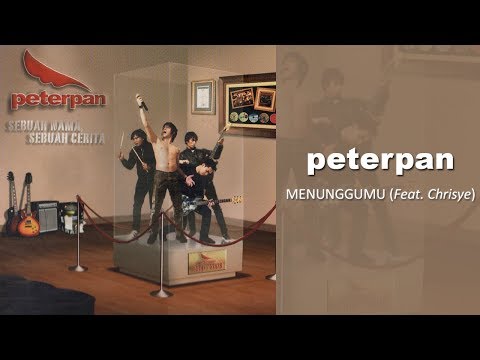 Peterpan - Menunggumu (Feat Chrisye) | Official Audio