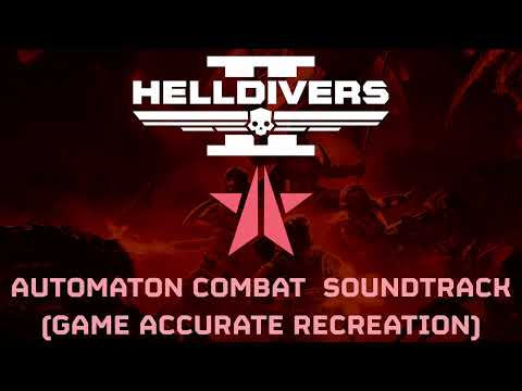 Helldivers 2 Automaton Combat Music (Game Accurate)