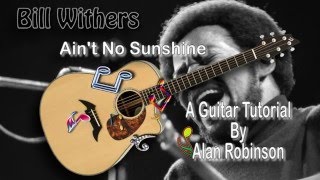Ain't No Sunshine - Bill Withers - Acoustic Guitar Lesson (easy)