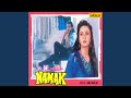 Kismat Roothi Duniya Chhooti