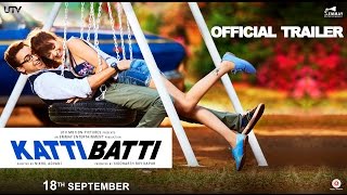 Katti Batti Trailer | Imran Khan & Kangana Ranaut | In Cinemas Sept.18