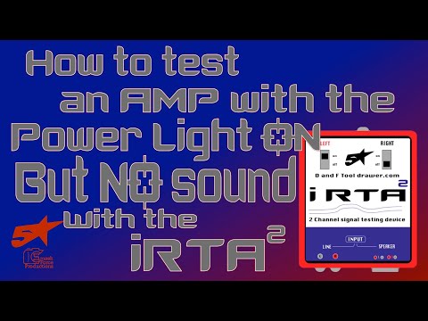 How to test an Amp that has power light on but no sound using an iRTA2