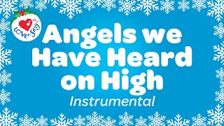 Angels We Have Heard on High Christmas Carol Instrumental Music with Lyrics