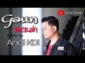 Gaun Merah Sonia Cover By Andi KDI