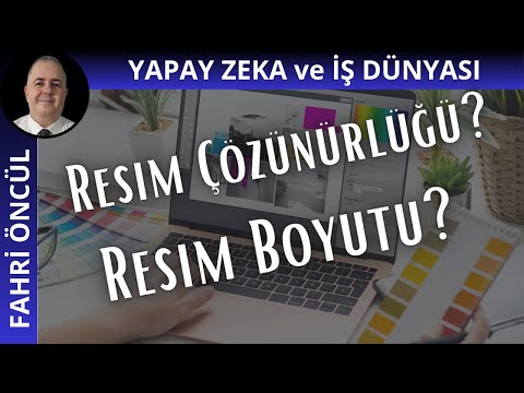 Resim Çözünürlüğü ve Boyutu: Kafa karışıklığına son
