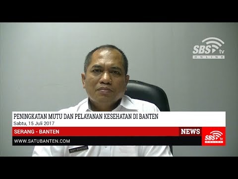    Peningkatan Mutu dan Pelayanan Kesehatan di Provinsi Banten