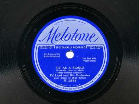 Fit As A Fiddle by Ed Loyd and his Orchestra (Gene Kardos and his Orchestra). 1932
