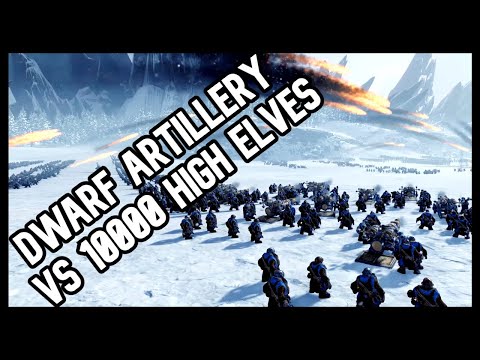 Dwarf Artillery Vs 10000 High Elves - Total War Warhammer 2