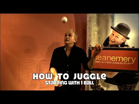 How to Juggle...Starting with 1 Ball