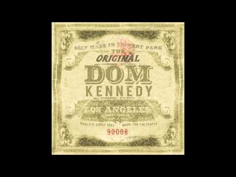 Dom Kennedy - The Homies (Explicit) [HQ]