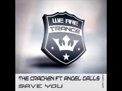 The Cracken feat. Angel Falls - Save You (Original Mix) [We Are Trance]