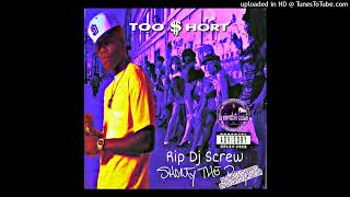 Too $hort-Hoochie Slowed &amp; Chopped by Dj Crystal Clear