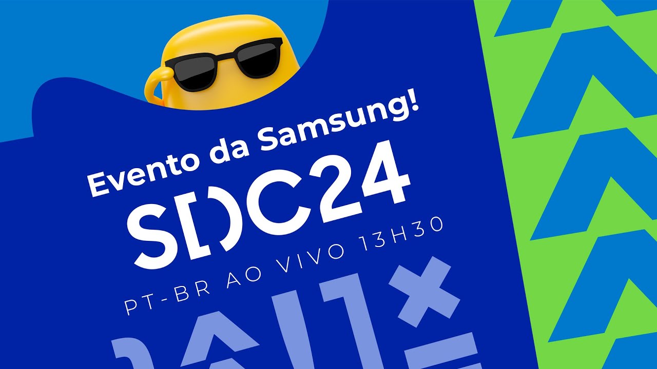 Tradução simultânea PT-BR: Evento da Samsung OneUI 7 (Android 15), Galaxy AI e +! SDC 2024! AO VIVO