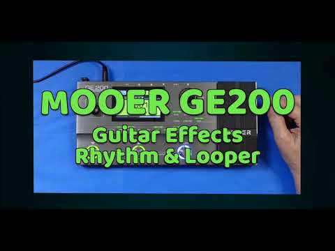 MOOER GE200   guitar effects pedal with rhythm & looper