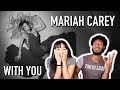 MARIAH CAREY - WITH YOU | MUSIC VIDEO REACTION MARIAH CAREY - WITH YOU | MUSIC VIDEO REACTION