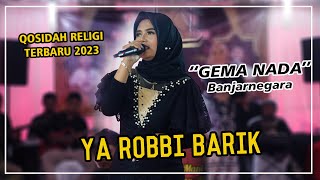 Download lagu Ya Robbi Barik - Qosidah Religi Terbaru 2023 | Banjarnegara mp3