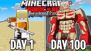 I Survived 100 DAYS as the ARMORED TITAN in HARDCORE Minecraft!