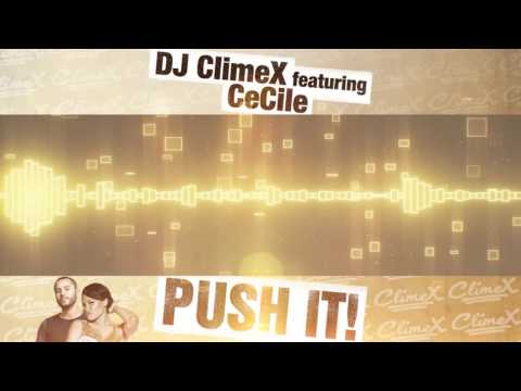DJ ClimeX feat. CeCile - Push It