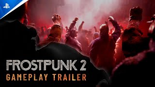 Frostpunk 2 - Gameplay Trailer Trailer
