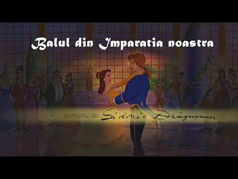 Balul din Imparatia noastra, teatru radiofonic, scenariu de Sidonia Dragusanu