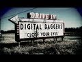 Digital Daggers - Close Your Eyes [Official Lyric ...