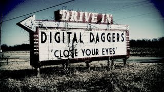 Download lagu Digital Daggers - Close Your Eyes [ Lyric Video] mp3