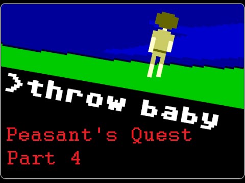 MY TIME HAS COME - Let's Play Peasant's Quest (Part 4)