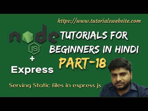 Node js Tutorials for beginners in hindi | How to use Static Files in Express | Part 18