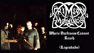Crimson Moonlight - Where Darkness Cannot Reach (Legendado)
