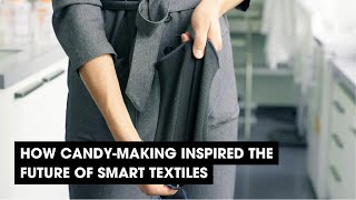 Podcast: How Candy-Making Inspired the Future of Smart Textiles