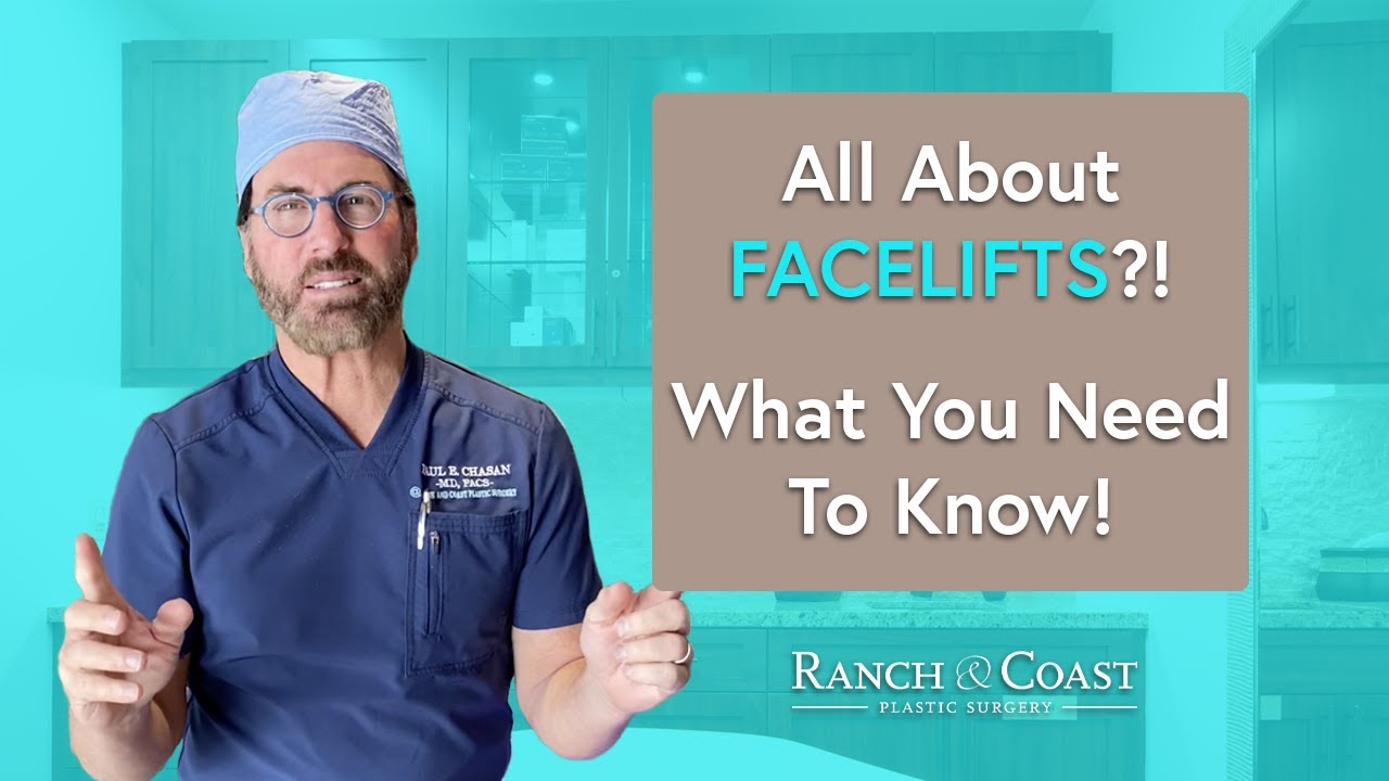 All About FACELIFTS with Dr. Chasan