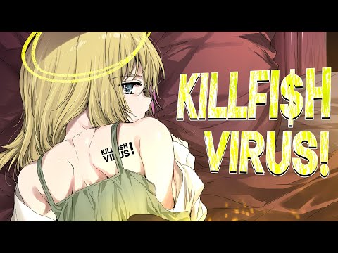 KILLFI$H - VIRUS!