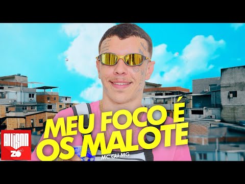 MC Gu Mg - O Meu Foco É os Malote (DJ Vini Prod)