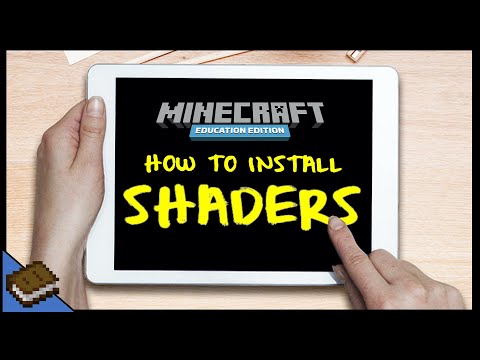 How to get Shaders on iPad - MINECRAFT EDUCATION