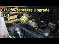 Upgrading To Power Brakes On My 1981 Jeep CJ7 Part 1