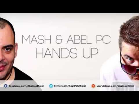 MASH & ABEL PC - HANDS UP (ORIGINAL MIX)
