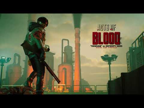 Entropy Zero - Dendam (Acts of Blood OST)