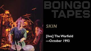 Skin (Live) — Oingo Boingo | The Warfield October 1993