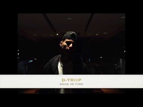 D-Triip - Back In Time [Official Audio]