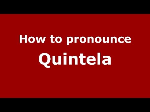 How to pronounce Quintela (Brazilian Portuguese/Brazil)  - PronounceNames.com